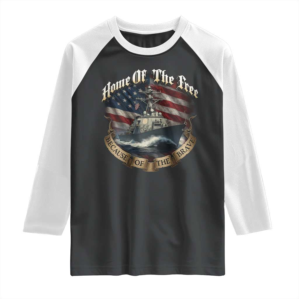 Navy Veteran Raglan Shirt Home Of The Free Because Of The Brave American Flag - Wonder Print Shop