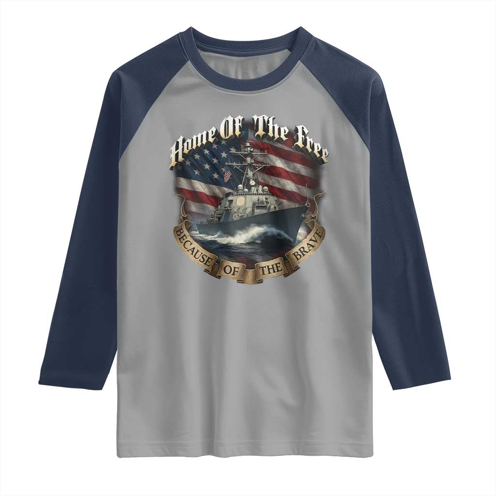 Navy Veteran Raglan Shirt Home Of The Free Because Of The Brave American Flag - Wonder Print Shop