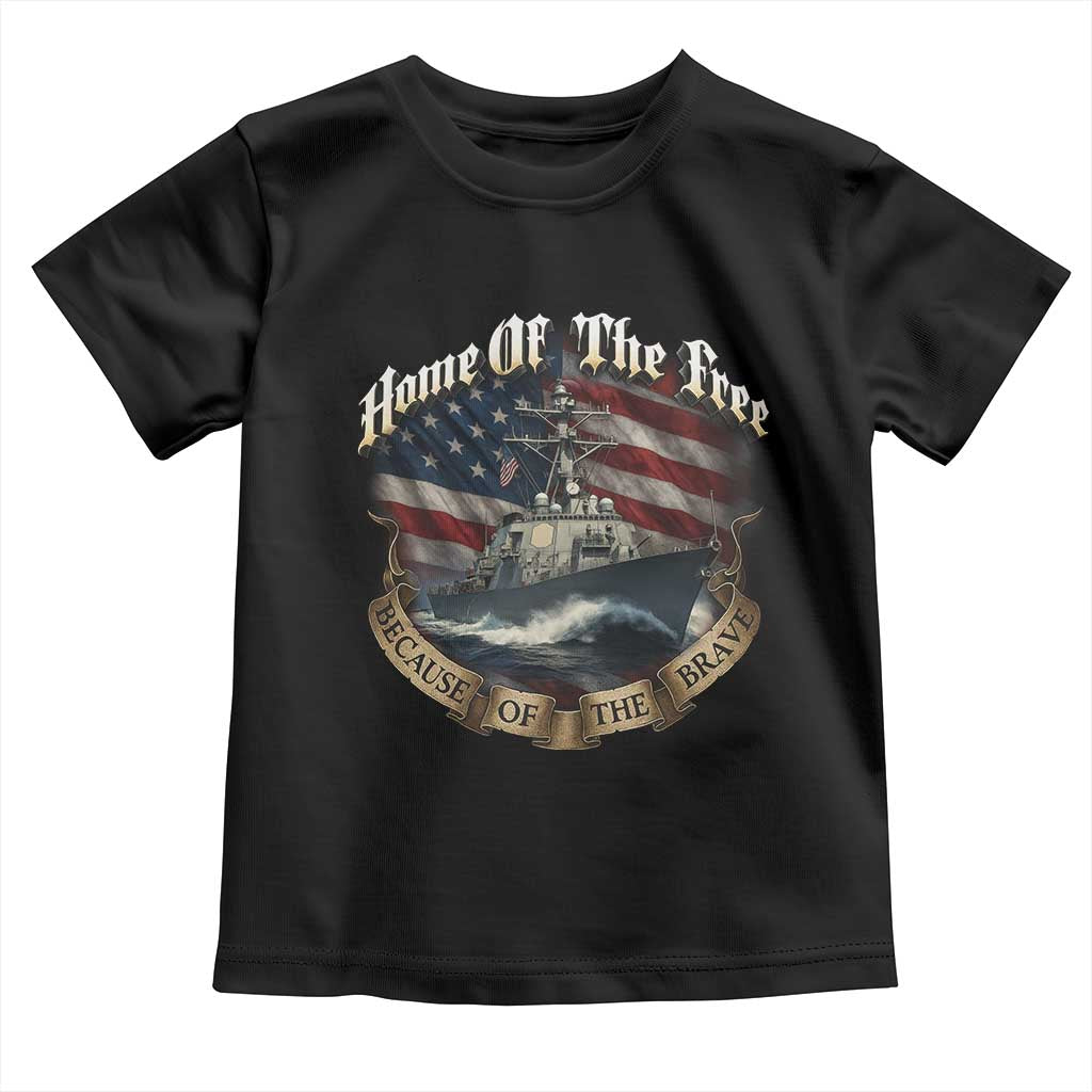 Navy Veteran Toddler T Shirt Home Of The Free Because Of The Brave American Flag - Wonder Print Shop