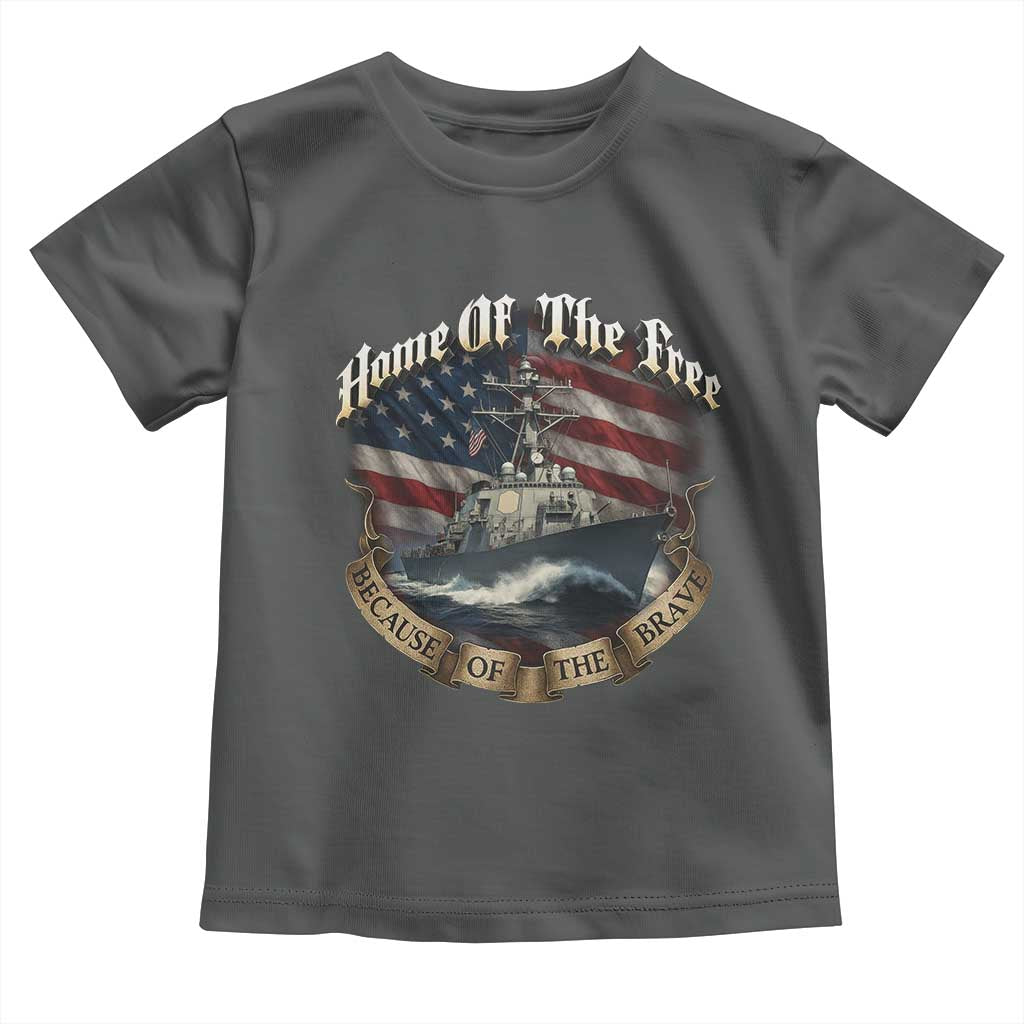 Navy Veteran Toddler T Shirt Home Of The Free Because Of The Brave American Flag - Wonder Print Shop