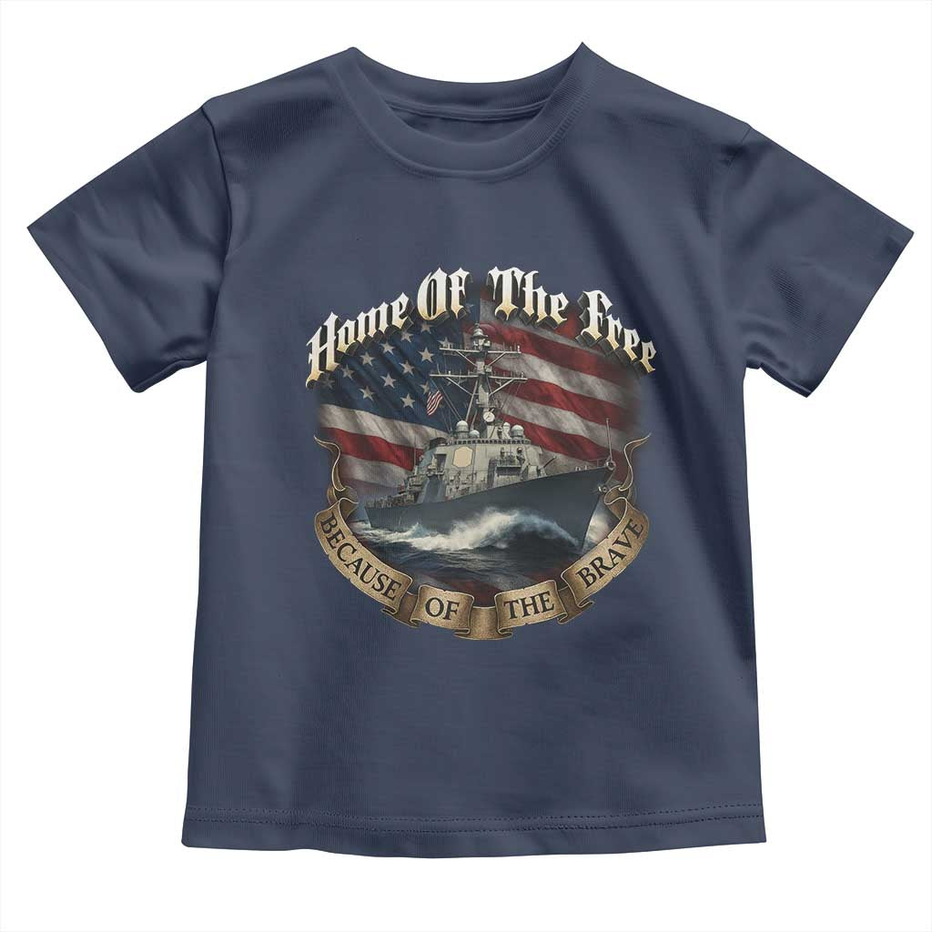 Navy Veteran Toddler T Shirt Home Of The Free Because Of The Brave American Flag - Wonder Print Shop