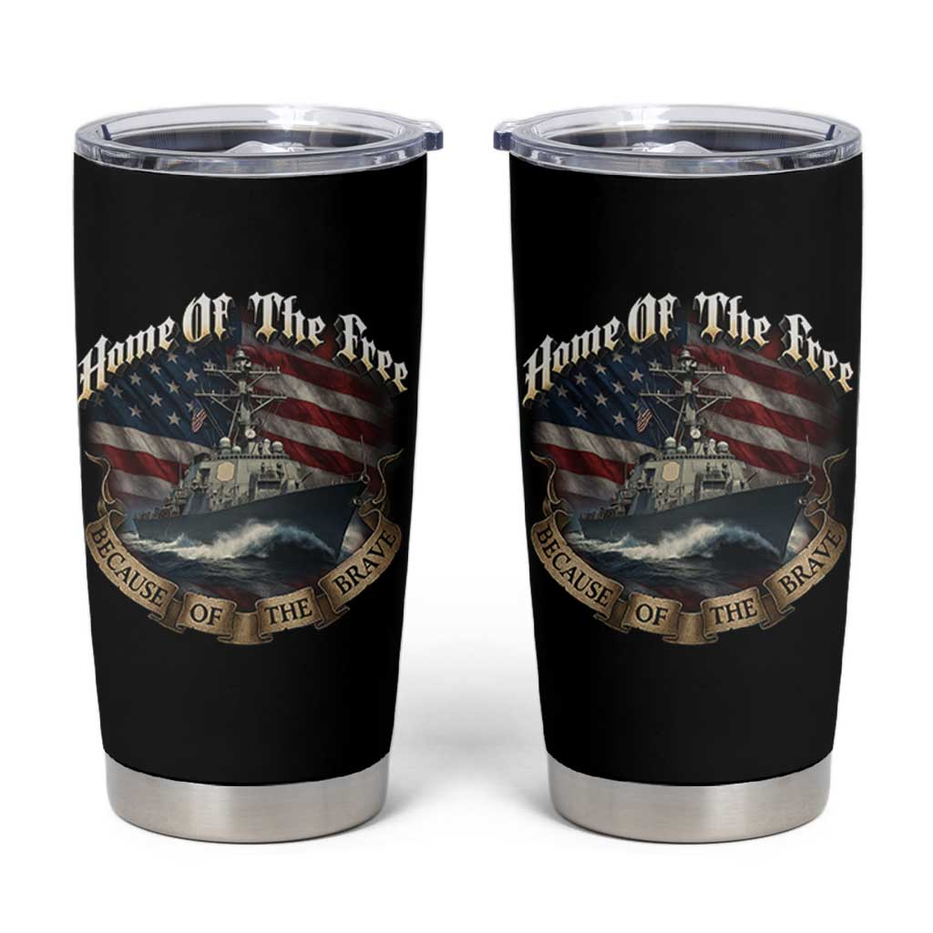 Navy Veteran Tumbler Cup Home Of The Free Because Of The Brave American Flag - Wonder Print Shop