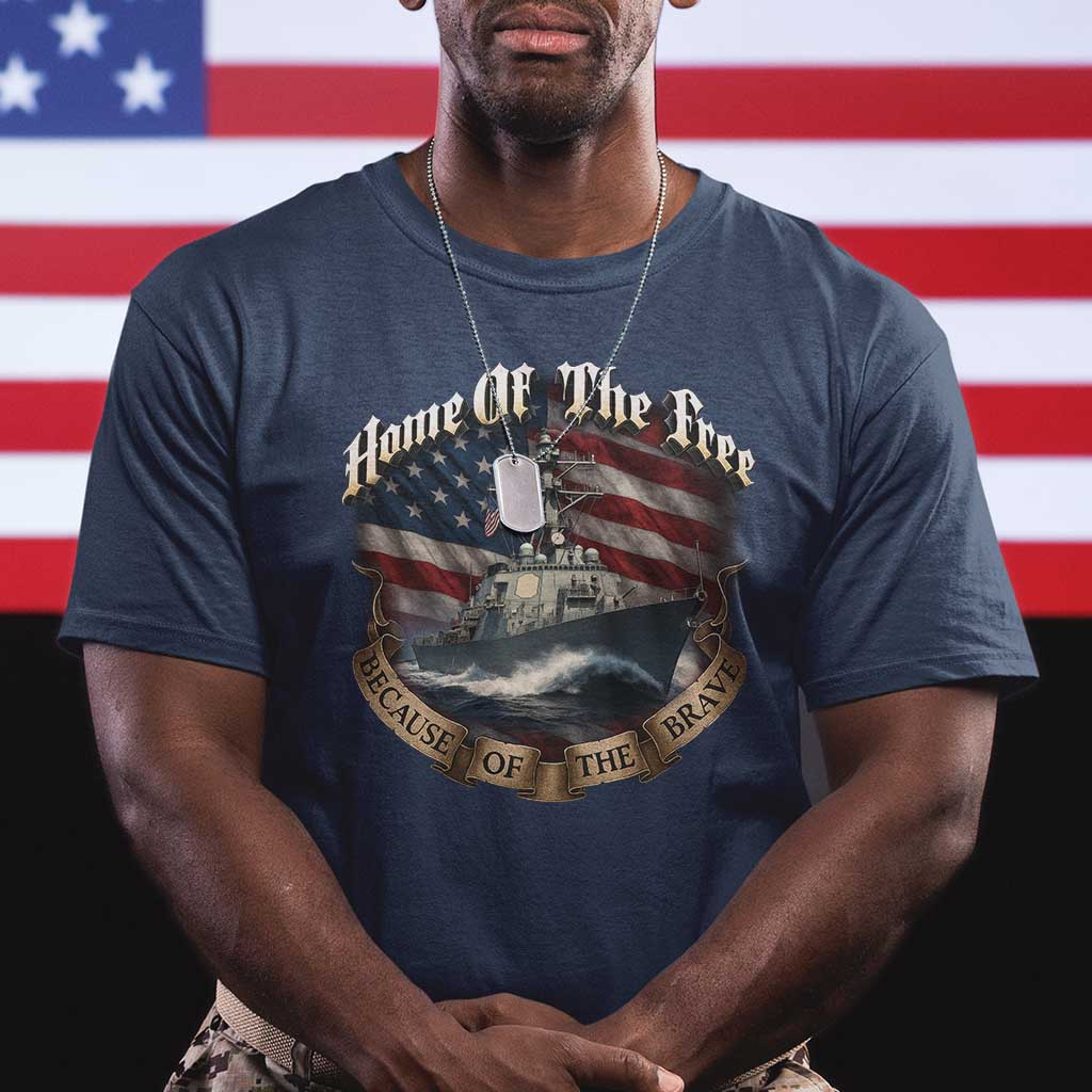 Navy Veteran T Shirt Home Of The Free Because Of The Brave American Flag - Wonder Print Shop