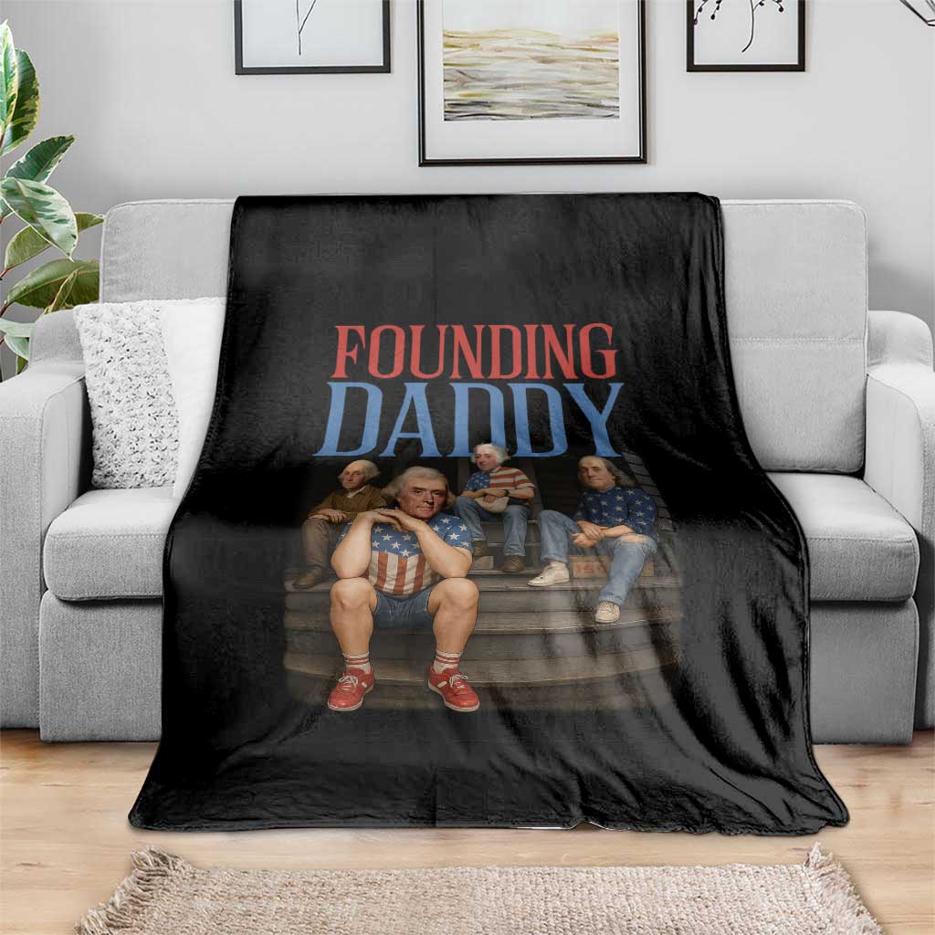 Funny 4th Of July Patriotic Founding Daddy Founding Fathers Throw Blanket - Wonder Print Shop