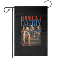 Funny 4th Of July Patriotic Founding Daddy Founding Fathers Garden Flag - Wonder Print Shop