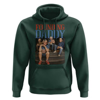 Funny 4th Of July Patriotic Founding Daddy Founding Fathers Hoodie - Wonder Print Shop