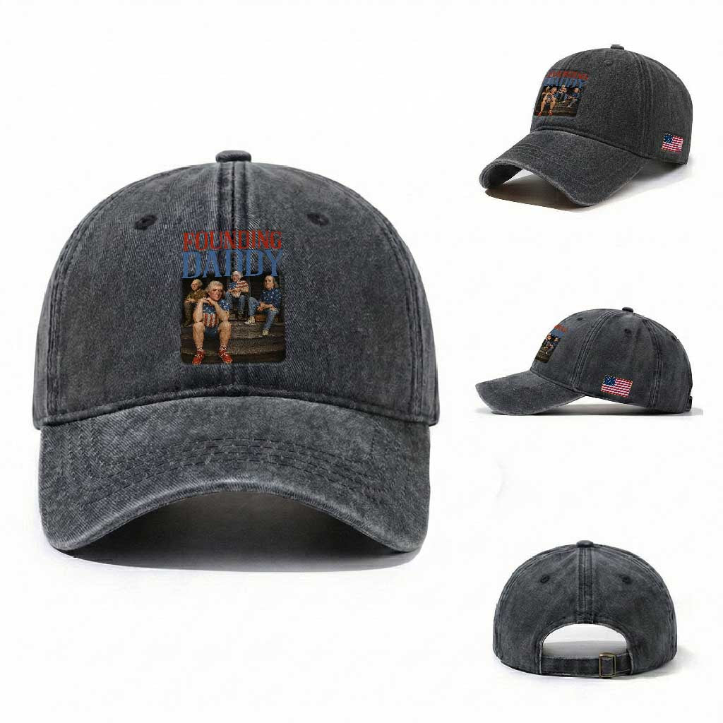 Funny 4th Of July Patriotic Founding Daddy Founding Fathers Washed Cotton Baseball Cap