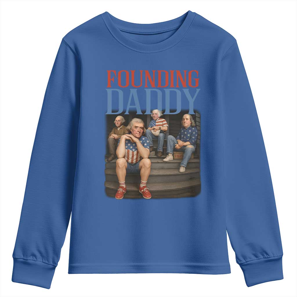 Funny 4th Of July Patriotic Founding Daddy Founding Fathers Youth Sweatshirt - Wonder Print Shop