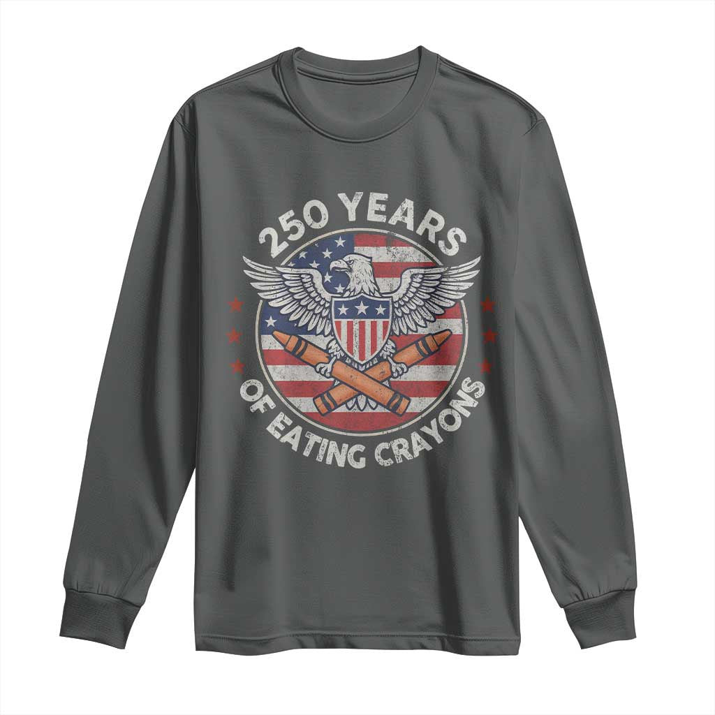 Marine Veteran 250 Years Of Eating Crayons Long Sleeve Shirt American Flag - Wonder Print Shop