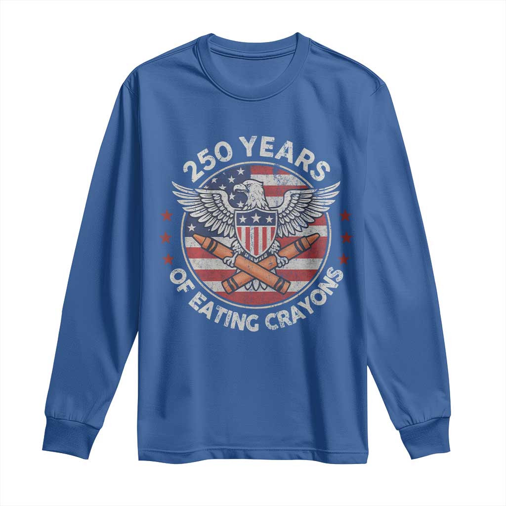 Marine Veteran 250 Years Of Eating Crayons Long Sleeve Shirt American Flag - Wonder Print Shop
