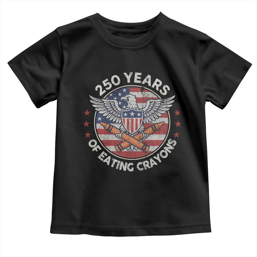 Marine Veteran 250 Years Of Eating Crayons Toddler T Shirt American Flag - Wonder Print Shop