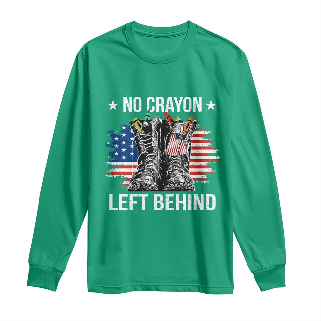No Crayon Left Behind Long Sleeve Shirt Corps Squad Military Our Marine Troop Combat Boots - Wonder Print Shop