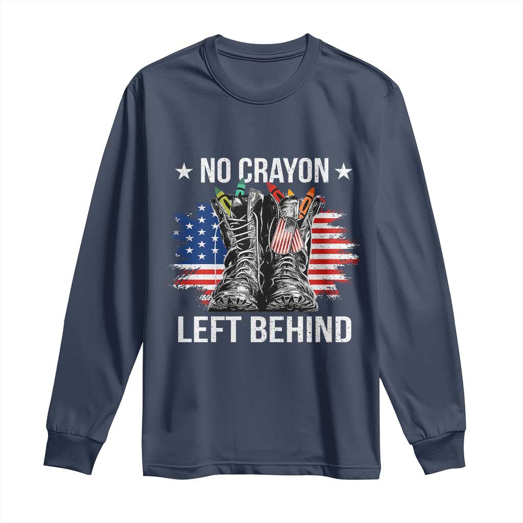 No Crayon Left Behind Long Sleeve Shirt Corps Squad Military Our Marine Troop Combat Boots - Wonder Print Shop