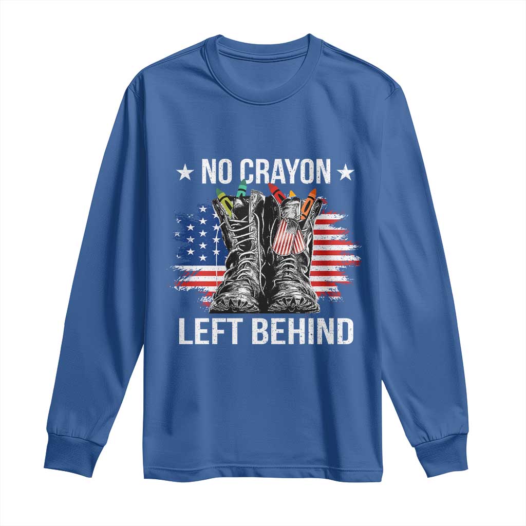 No Crayon Left Behind Long Sleeve Shirt Corps Squad Military Our Marine Troop Combat Boots - Wonder Print Shop