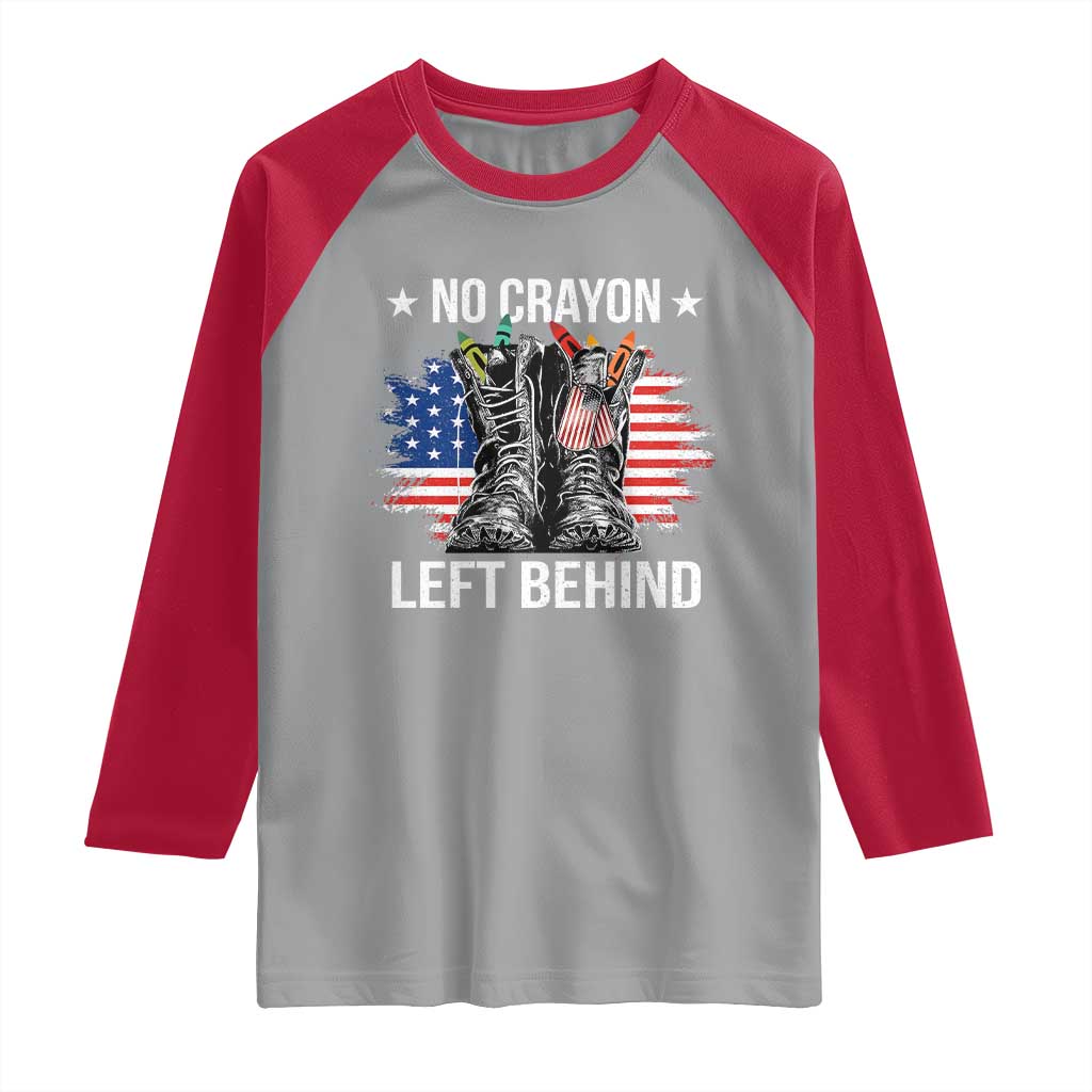 No Crayon Left Behind Raglan Shirt Corps Squad Military Our Marine Troop Combat Boots - Wonder Print Shop