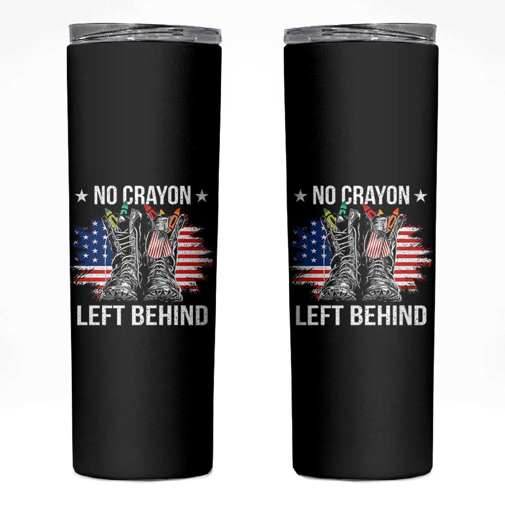No Crayon Left Behind Skinny Tumbler Corps Squad Military Our Marine Troop Combat Boots - Wonder Print Shop