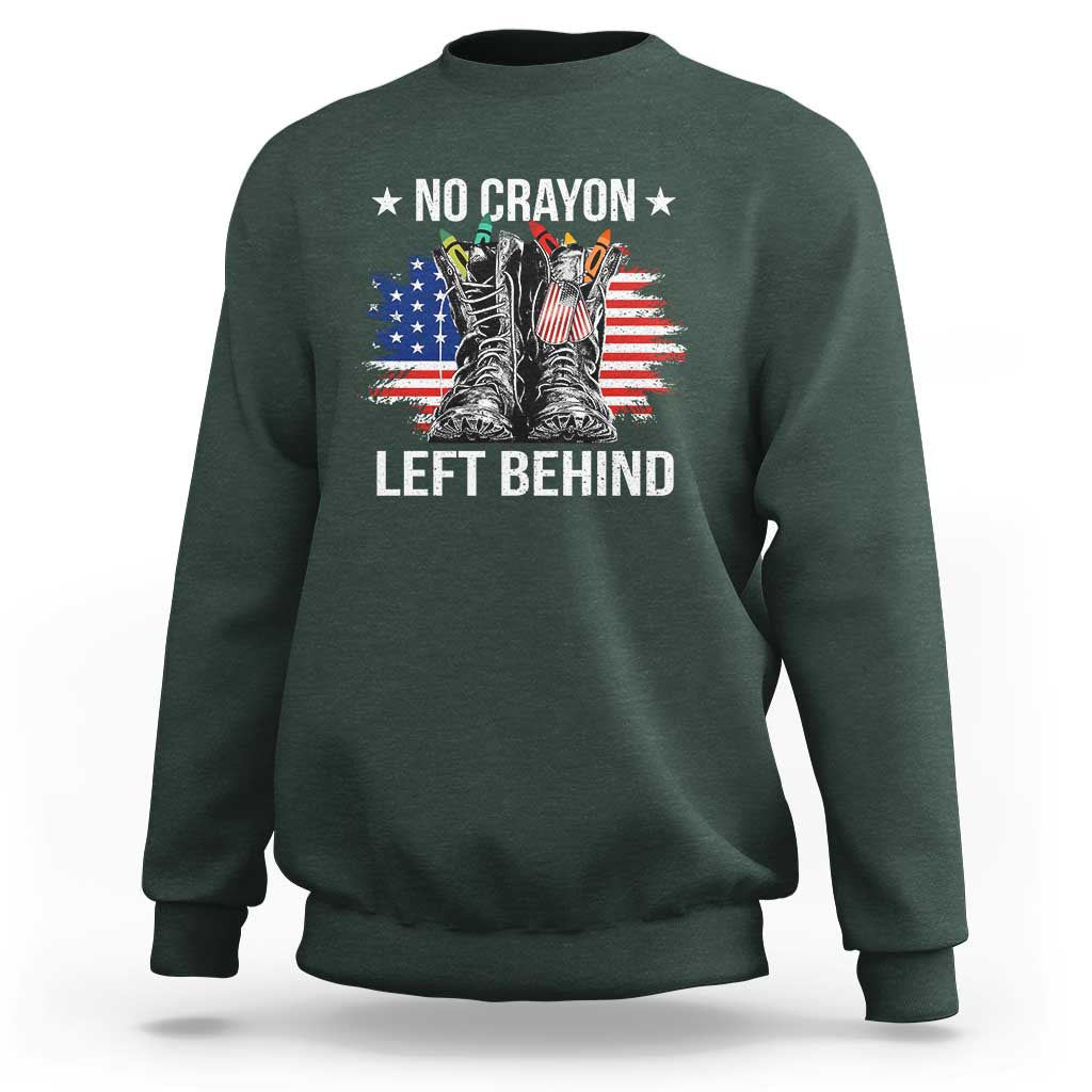 No Crayon Left Behind Sweatshirt Corps Squad Military Our Marine Troop Combat Boots - Wonder Print Shop