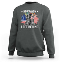 No Crayon Left Behind Sweatshirt Corps Squad Military Our Marine Troop Combat Boots - Wonder Print Shop