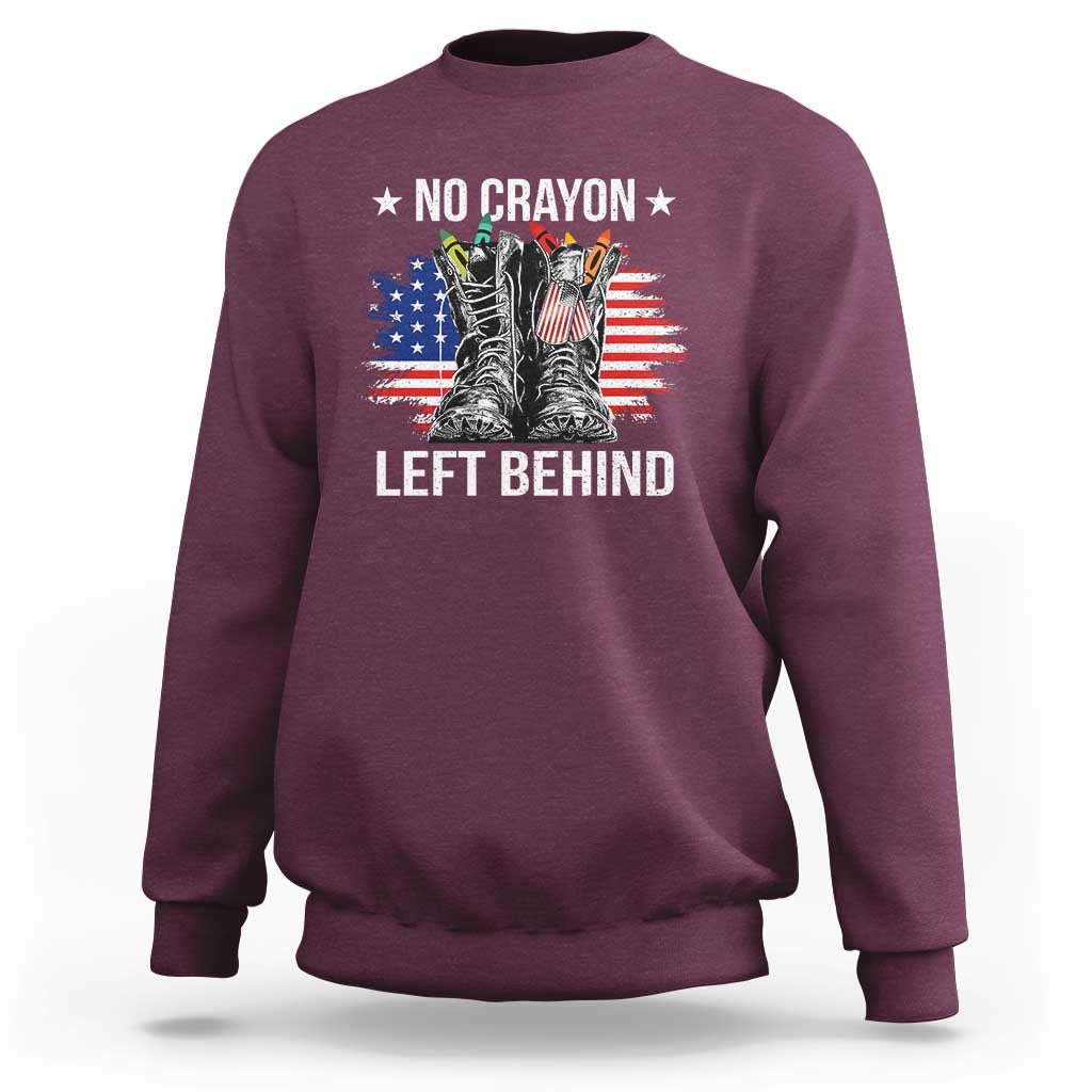 No Crayon Left Behind Sweatshirt Corps Squad Military Our Marine Troop Combat Boots - Wonder Print Shop
