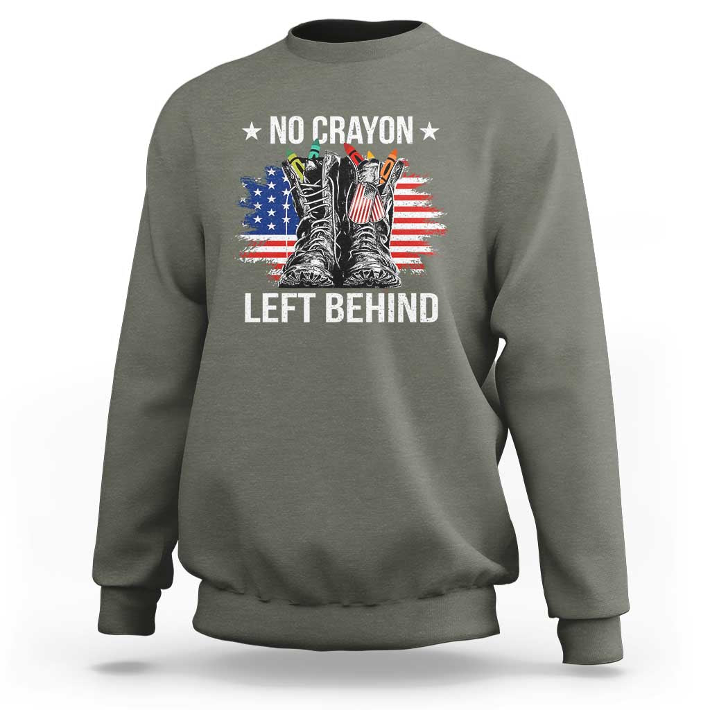 No Crayon Left Behind Sweatshirt Corps Squad Military Our Marine Troop Combat Boots - Wonder Print Shop