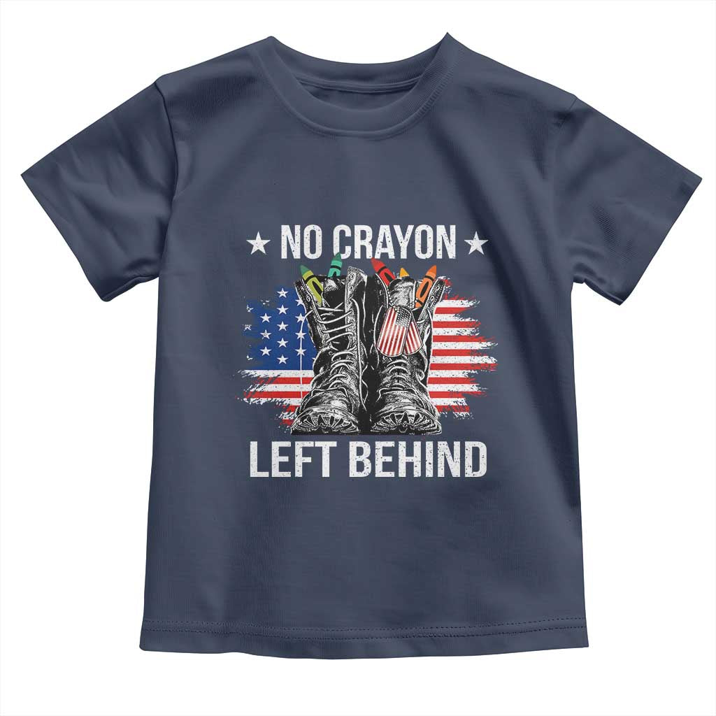 No Crayon Left Behind Toddler T Shirt Corps Squad Military Our Marine Troop Combat Boots - Wonder Print Shop
