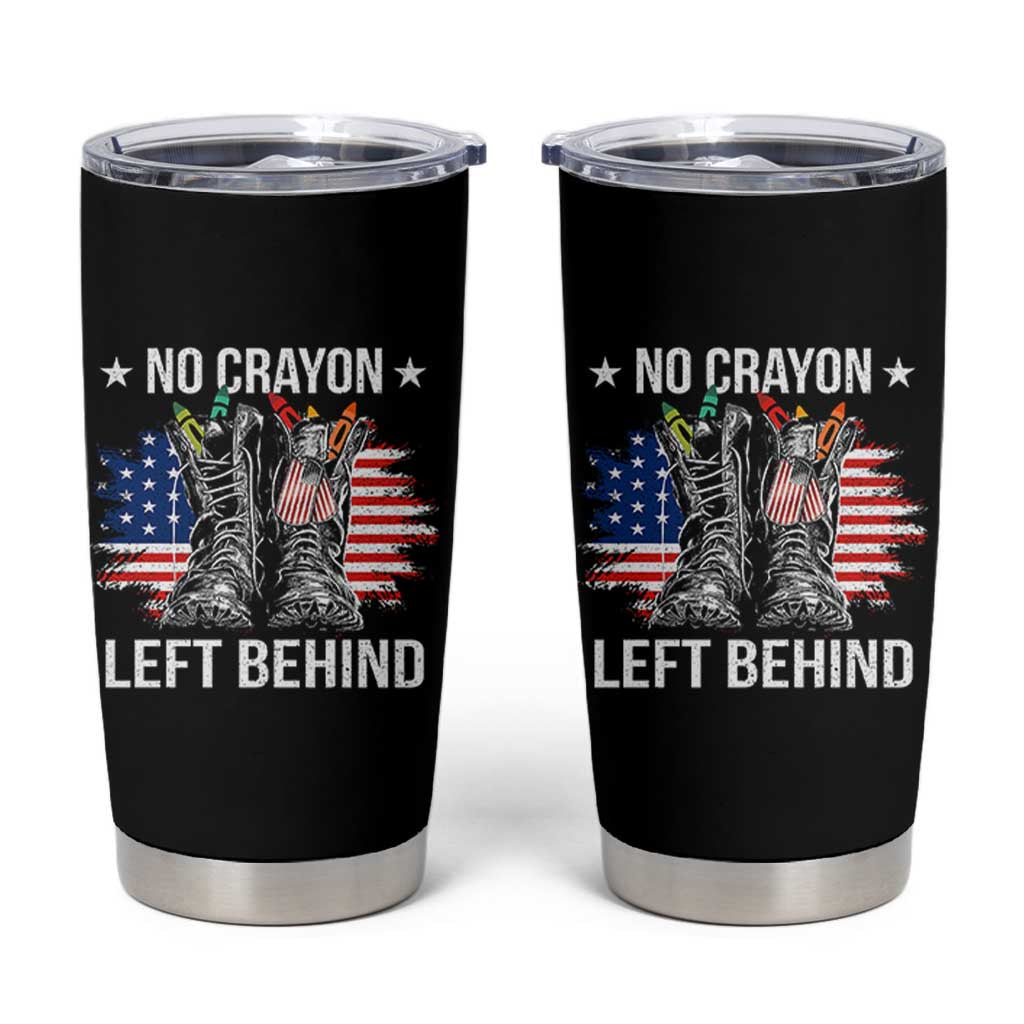 No Crayon Left Behind Tumbler Cup Corps Squad Military Our Marine Troop Combat Boots - Wonder Print Shop