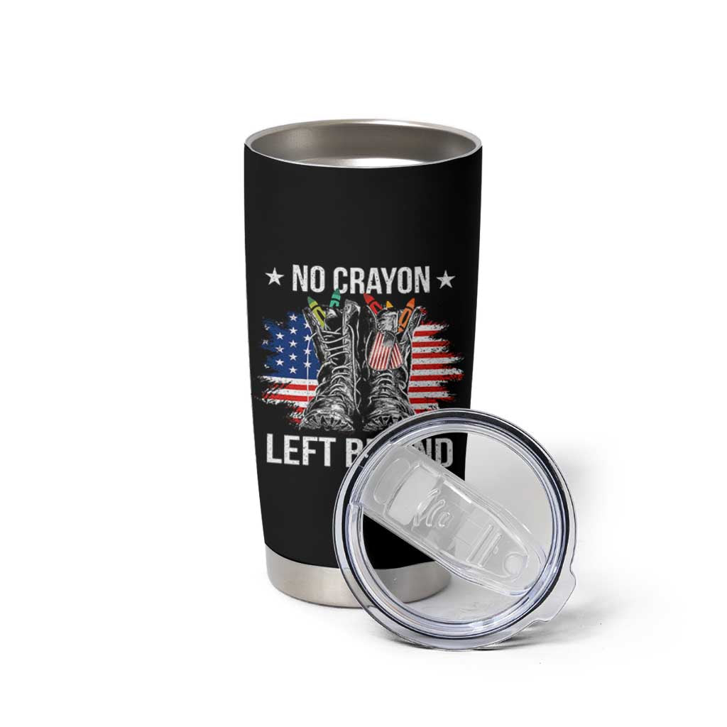 No Crayon Left Behind Tumbler Cup Corps Squad Military Our Marine Troop Combat Boots - Wonder Print Shop