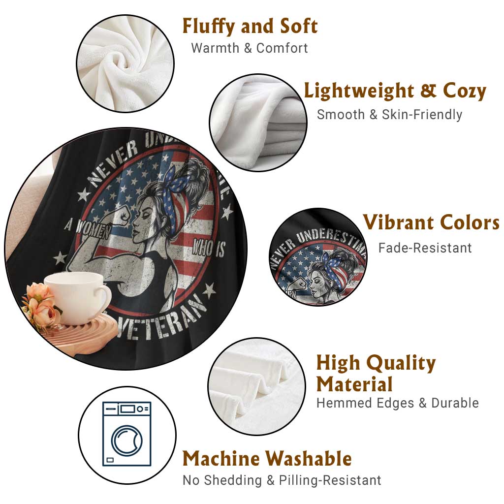 Never Underestimate A Women Who Is Also A Veteran Throw Blanket Female Veteran - Wonder Print Shop