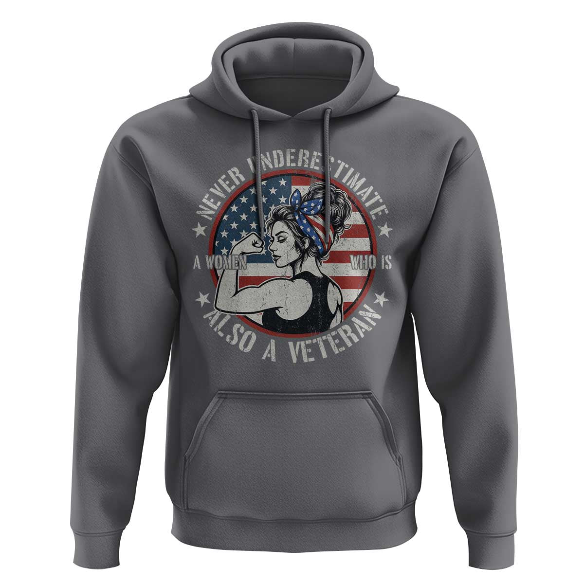 Never Underestimate A Women Who Is Also A Veteran Hoodie Female Veteran - Wonder Print Shop