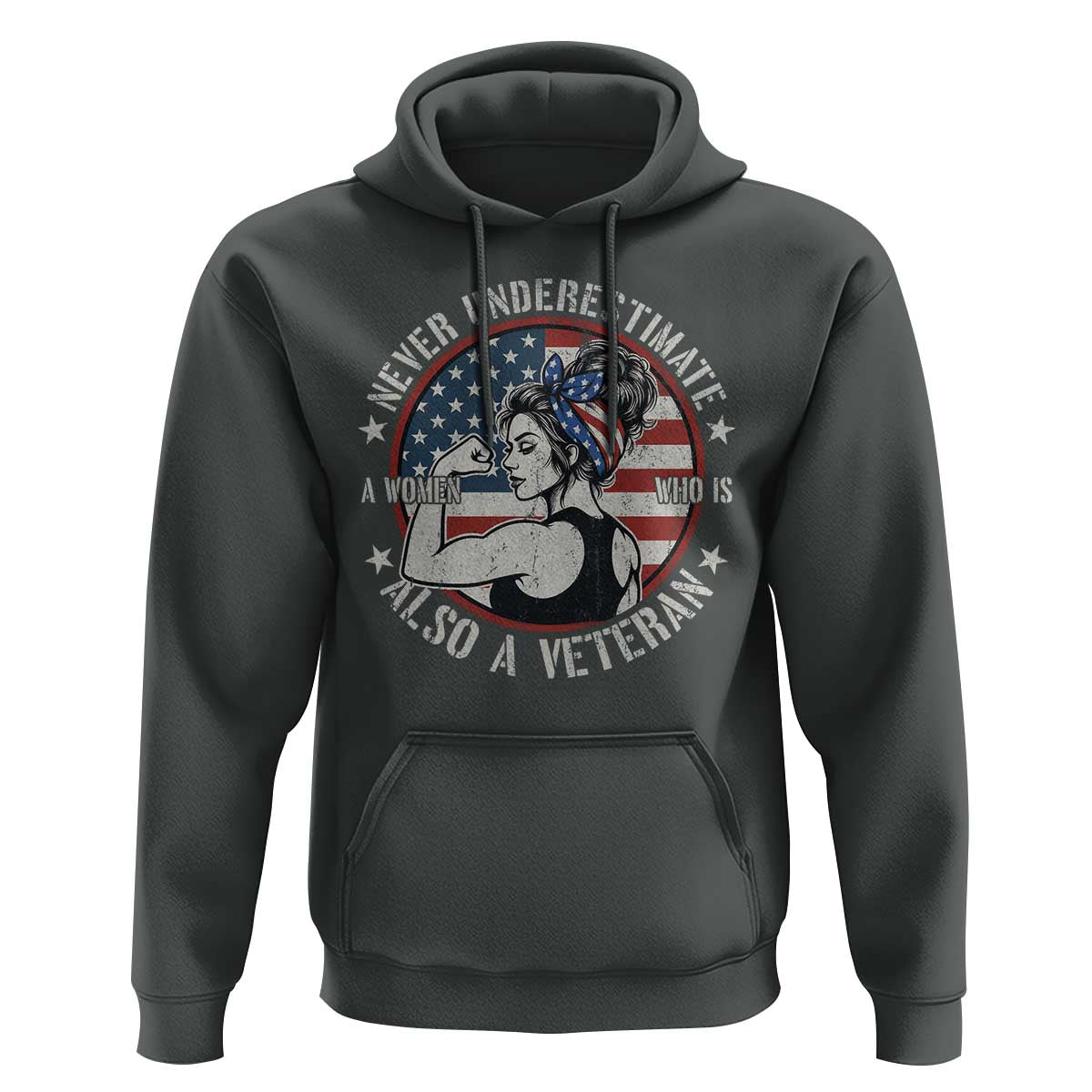 Never Underestimate A Women Who Is Also A Veteran Hoodie Female Veteran - Wonder Print Shop