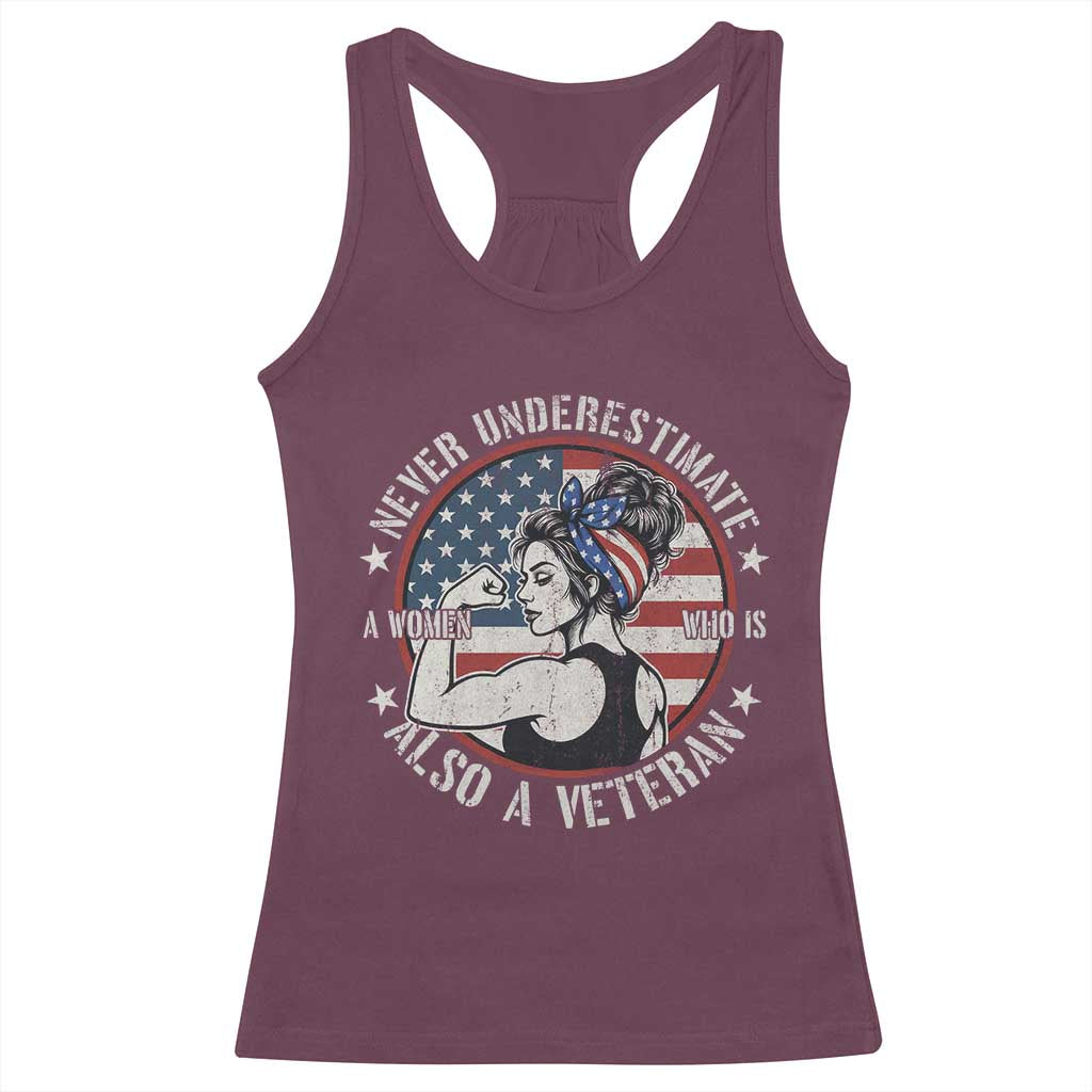Never Underestimate A Women Who Is Also A Veteran Racerback Tank Top Female Veteran - Wonder Print Shop