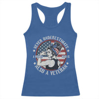 Never Underestimate A Women Who Is Also A Veteran Racerback Tank Top Female Veteran - Wonder Print Shop