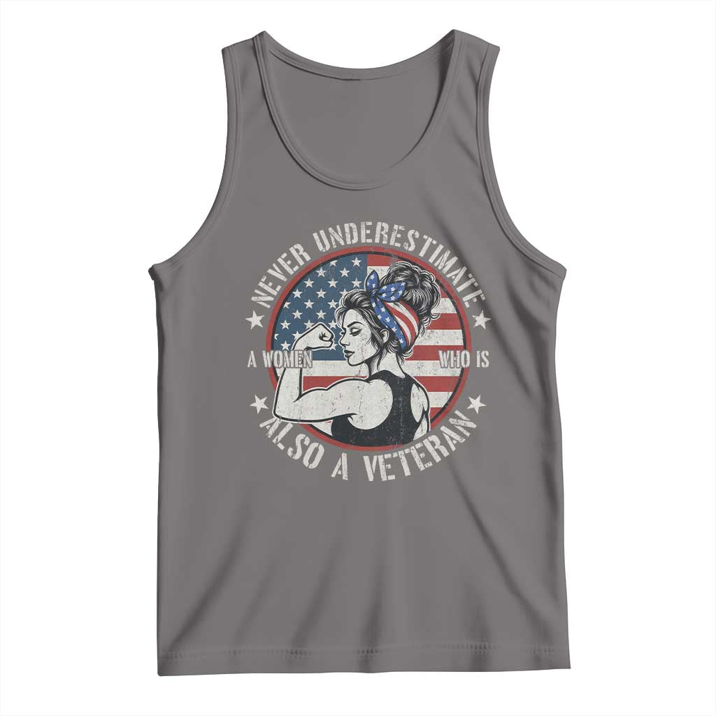 Never Underestimate A Women Who Is Also A Veteran Tank Top Female Veteran - Wonder Print Shop