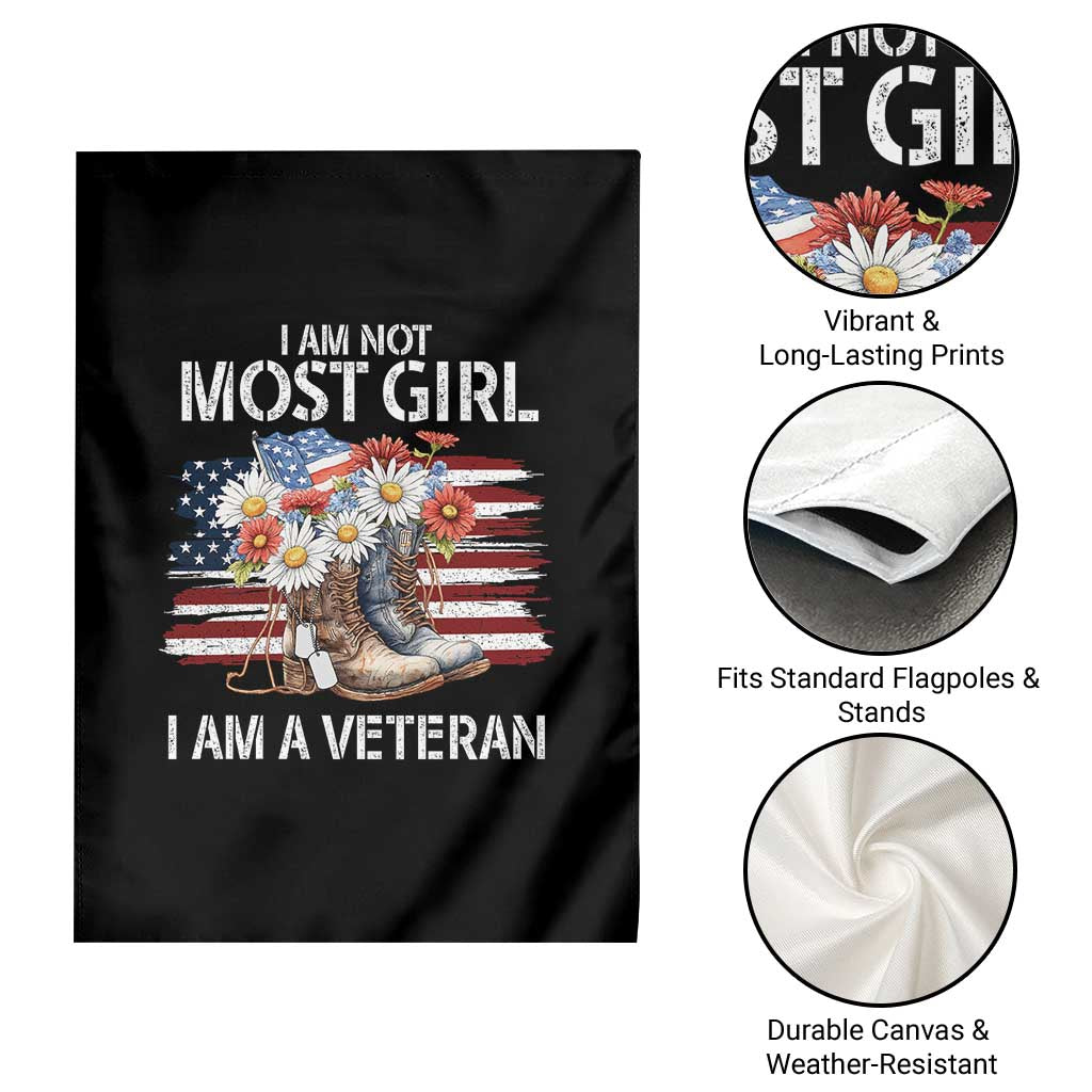 I Am Not Most Girl I Am A Veteran Garden Flag Female Veteran Combat Boots - Wonder Print Shop