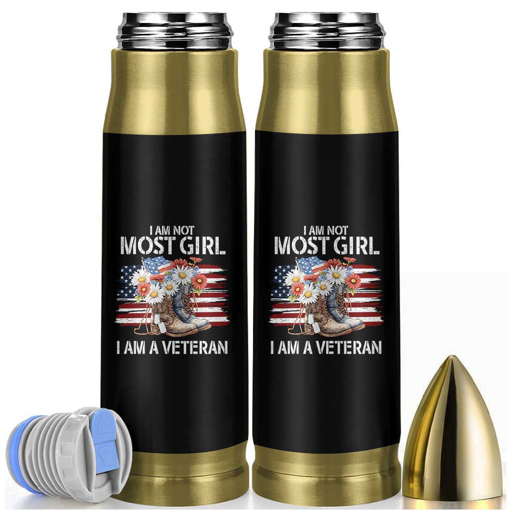 I Am Not Most Girl I Am A Veteran Bullet Tumbler Female Veteran Combat Boots - Wonder Print Shop