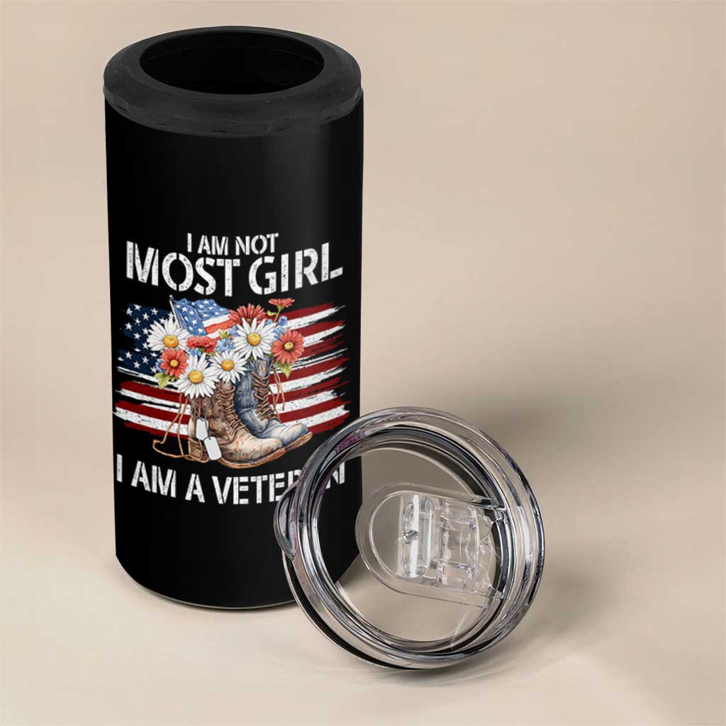 I Am Not Most Girl I Am A Veteran 4 in 1 Can Cooler Tumbler Female Veteran Combat Boots - Wonder Print Shop