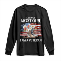 I Am Not Most Girl I Am A Veteran Long Sleeve Shirt Female Veteran Combat Boots - Wonder Print Shop