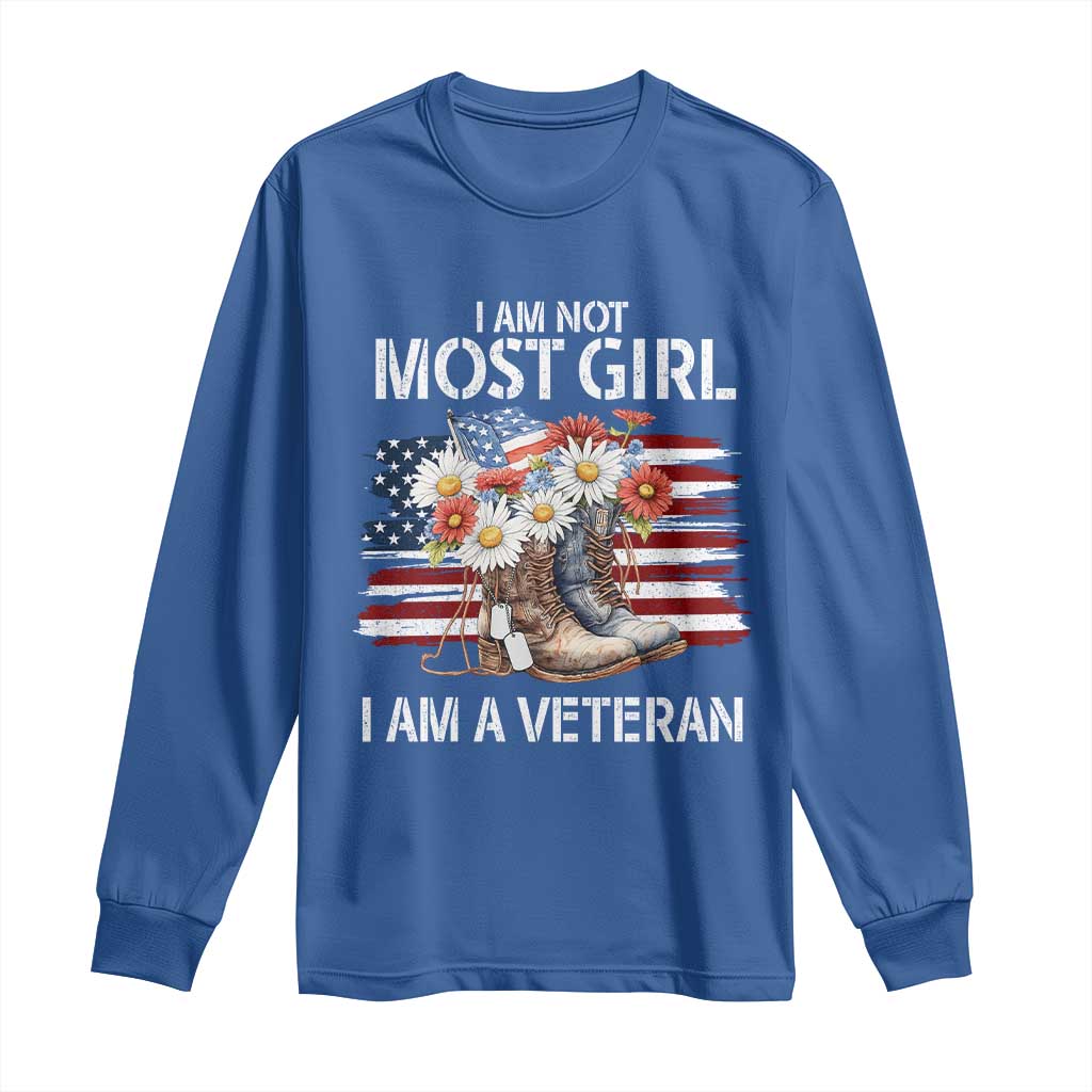 I Am Not Most Girl I Am A Veteran Long Sleeve Shirt Female Veteran Combat Boots - Wonder Print Shop