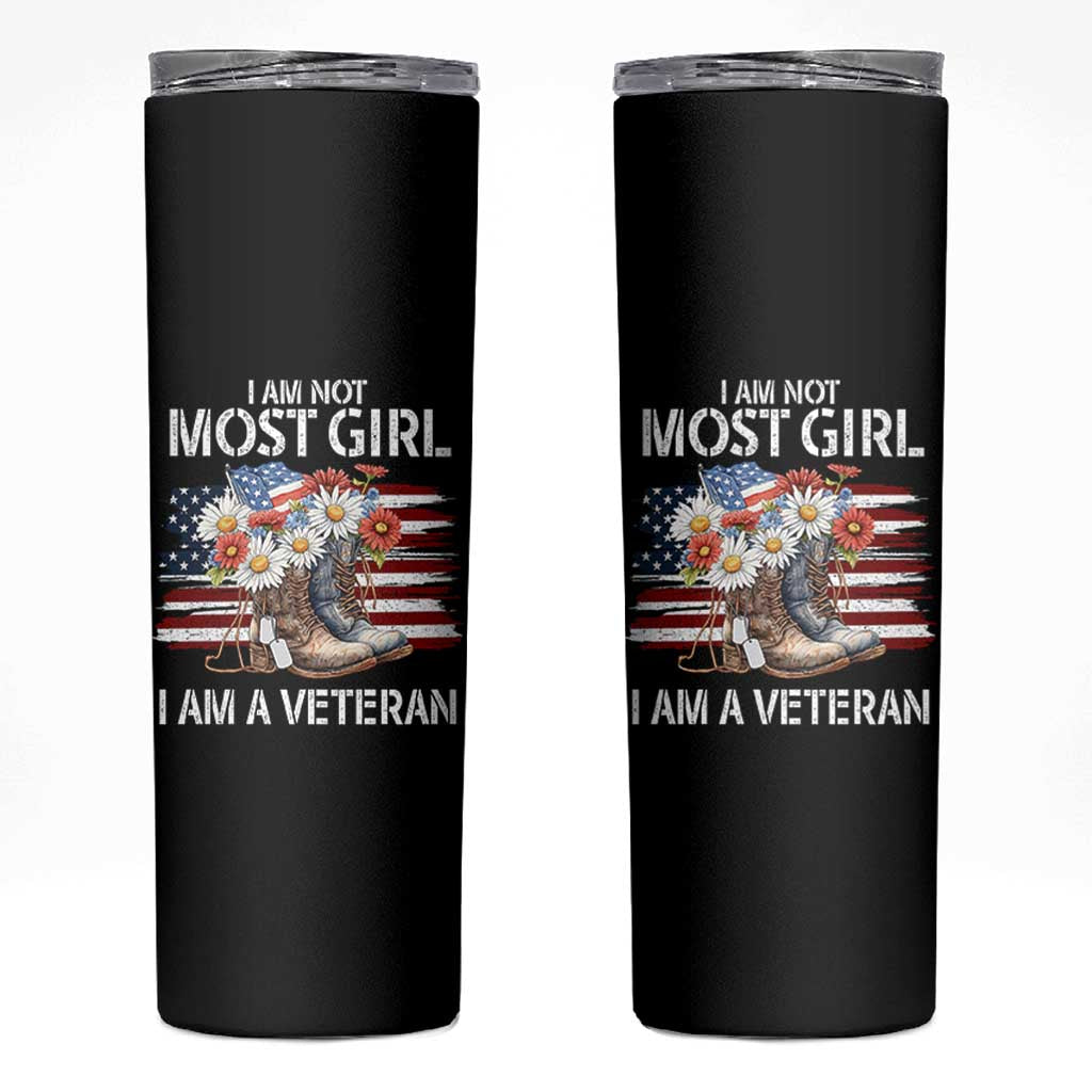 I Am Not Most Girl I Am A Veteran Skinny Tumbler Female Veteran Combat Boots - Wonder Print Shop