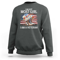 I Am Not Most Girl I Am A Veteran Sweatshirt Female Veteran Combat Boots - Wonder Print Shop