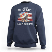 I Am Not Most Girl I Am A Veteran Sweatshirt Female Veteran Combat Boots - Wonder Print Shop