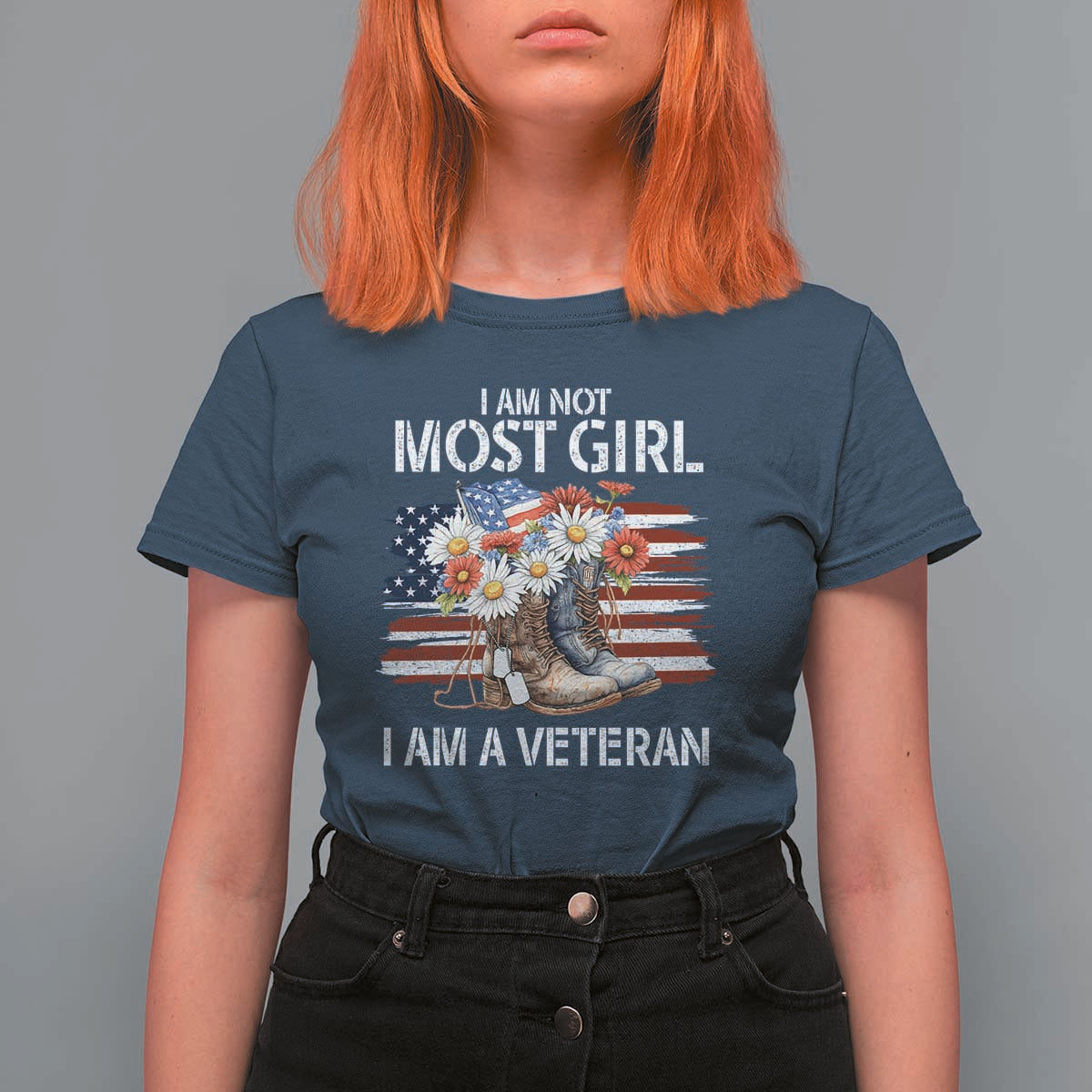I Am Not Most Girl I Am A Veteran T Shirt For Women Female Veteran Combat Boots - Wonder Print Shop