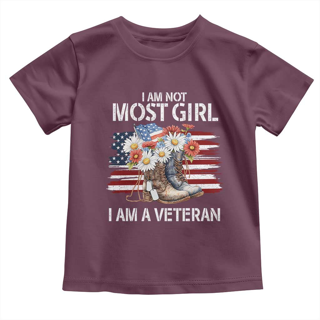 I Am Not Most Girl I Am A Veteran Toddler T Shirt Female Veteran Combat Boots - Wonder Print Shop