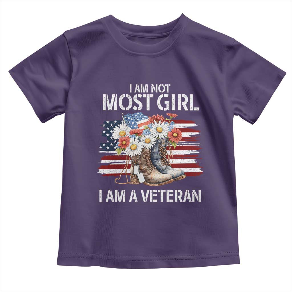I Am Not Most Girl I Am A Veteran Toddler T Shirt Female Veteran Combat Boots - Wonder Print Shop