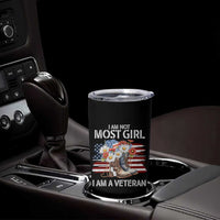 I Am Not Most Girl I Am A Veteran Tumbler Cup Female Veteran Combat Boots - Wonder Print Shop