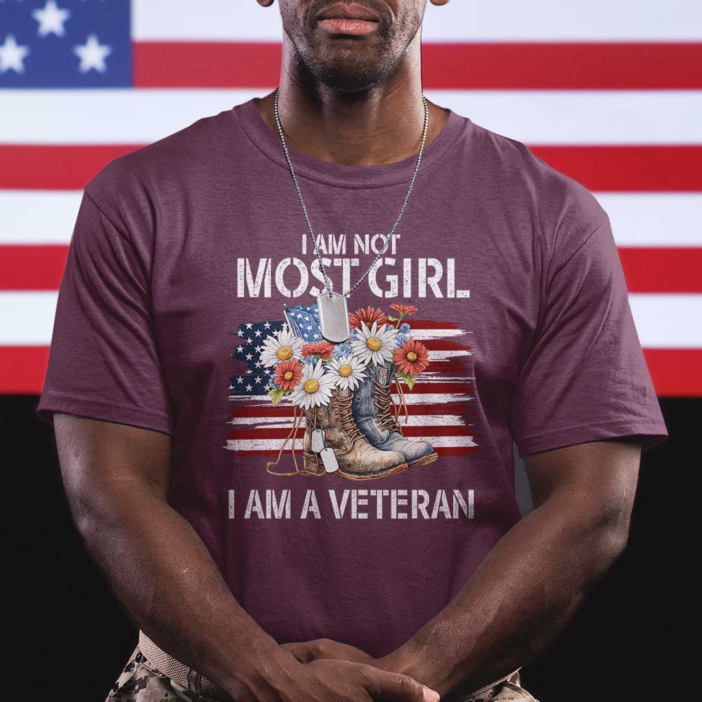 I Am Not Most Girl I Am A Veteran T Shirt Female Veteran Combat Boots - Wonder Print Shop