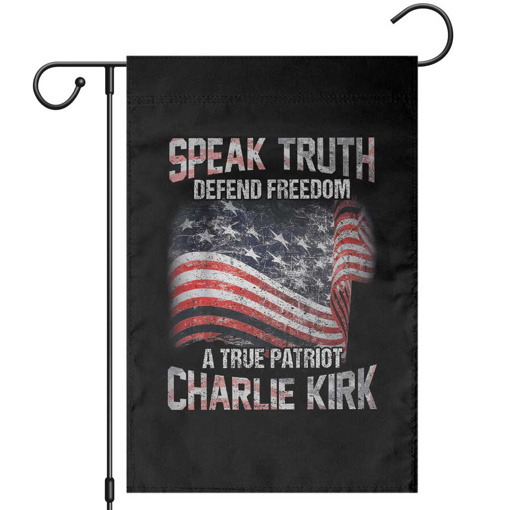 Speak Truth Defend Freedom A True Patriot Charlie Kirk Garden Flag Vintage American Flag - Wonder Print Shop