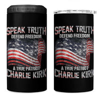 Speak Truth Defend Freedom A True Patriot Charlie Kirk 4 in 1 Can Cooler Tumbler Vintage American Flag - Wonder Print Shop