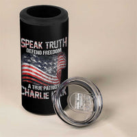 Speak Truth Defend Freedom A True Patriot Charlie Kirk 4 in 1 Can Cooler Tumbler Vintage American Flag - Wonder Print Shop