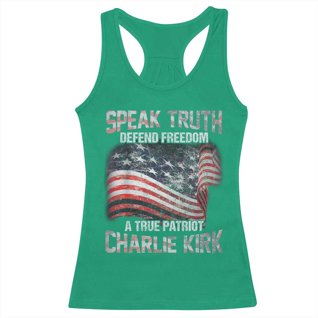 Speak Truth Defend Freedom A True Patriot Charlie Kirk Racerback Tank Top Vintage American Flag - Wonder Print Shop